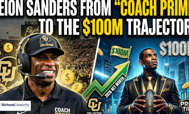 Deion Sanders Net Worth 2026 From "Coach Prime" to the $100M Trajectory"